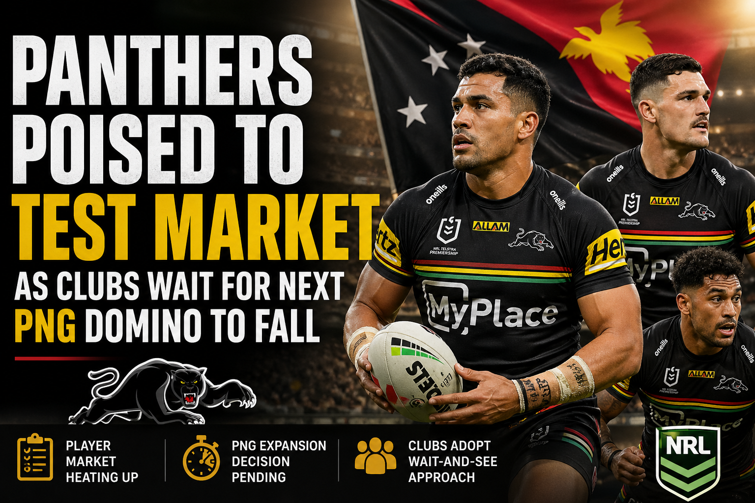 Panthers Ready to Make a Move as Clubs Watch for Next PNG Domino